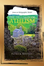Delusion of Atheism