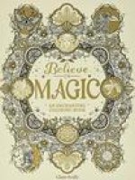 Believe in Magic: An Enchanting Coloring Book