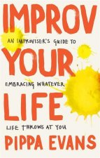 Improv Your Life