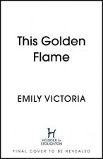 This Golden Flame