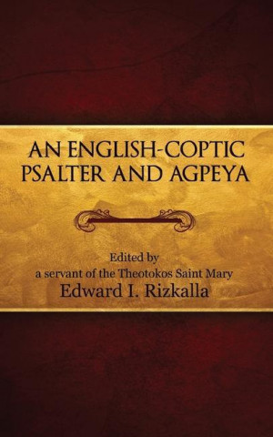 An English-Coptic Psalter and Agpeya