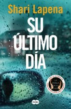 Su Último Día / The End of Her