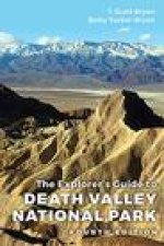 Explorer's Guide to Death Valley National Park, Fourth Edition