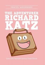 Adventurer Richard Katz