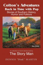 Colton's Adventures Back in Time with Pop
