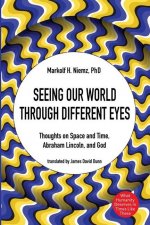 Seeing Our World Through Different Eyes