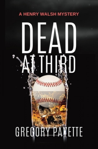 Dead at Third