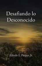 Desafiando lo Desconocido