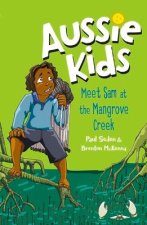 Aussie Kids: Meet Sam at the Mangrove Creek