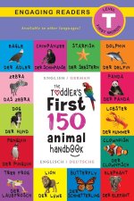 Toddler's First 150 Animal Handbook