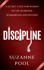 DISCIPLINE