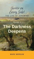 Darkness Deepens