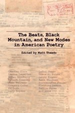 Beats, Black Mountain, and New Modes in American Poetry