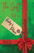 Gift That Is Ruby's Place