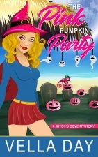 The Pink Pumpkin Party: Paranormal Cozy Mystery