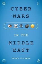 Cyber Wars in the Middle East