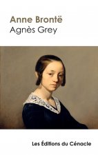 Agn?s Grey (édition de référence)