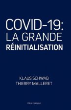 Covid-19: La Grande Réinitialisation