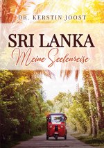 Sri Lanka ? Meine Seelenreise