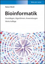 Bioinformatik 4e - Grundlagen, Algorithmen, Anwendungen