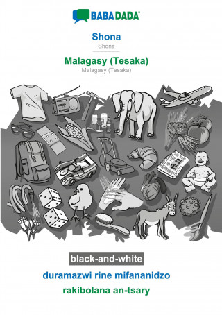 BABADADA black-and-white, Shona - Malagasy (Tesaka), duramazwi rine mifananidzo - rakibolana an-tsary