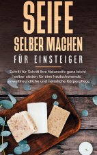 Seife selber machen fur Einsteiger
