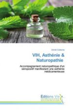 VIH, Asthenie & Naturopathie