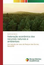 Valoracao economica dos recursos naturais e ambientais