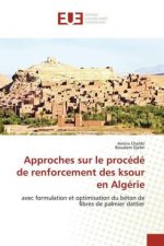 Approches sur le procede de renforcement des ksour en Algerie