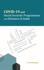 COVID-19 and Social Security Programmes and Schemes in India