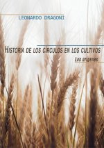 Historia de los circulos en los cultivos. Los origenes.