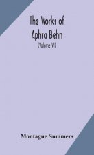 works of Aphra Behn (Volume VI)