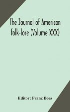 journal of American folk-lore (Volume XXX)