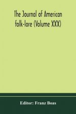 journal of American folk-lore (Volume XXX)