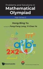 Problems And Solutions In Mathematical Olympiad (High School 3)