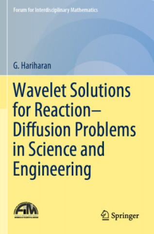 Wavelet Solutions for Reaction?Diffusion Problems in Science and Engineering