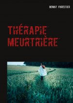 Therapie meurtriere