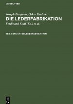 Die Unterlederfabrikation