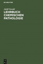 Lehrbuch Chemischen Pathologie