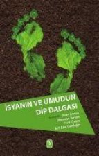 Isyanin Ve Umudun Dip Dalgasi