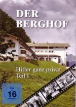 Der Berghof - Hitler ganz privat