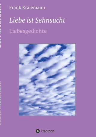 Liebe ist  Sehnsucht