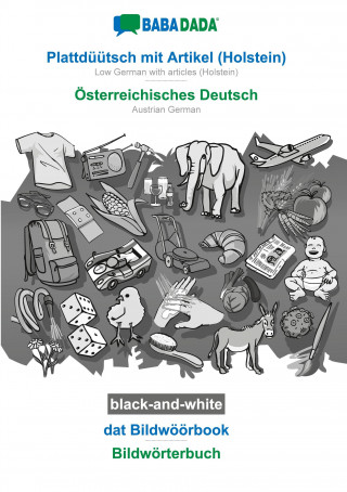 BABADADA black-and-white, Plattduutsch mit Artikel (Holstein) - OEsterreichisches Deutsch, dat Bildwoeoerbook - Bildwoerterbuch
