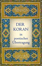 Koran in poetischer UEbertragung