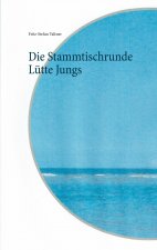 Stammtischrunde Lutte Jungs