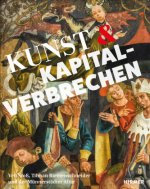 Kunst & Kapitalverbrechen