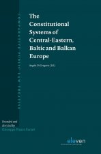 Constitutional Systems of Central-Eastern, Baltic and Balkan Europe