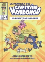 La pandilla del Capitán Mondongo