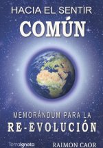 Hacia el sentir común.