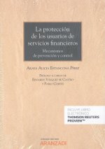 La protección de los usuarios de servicios financieros (Papel + e-book)